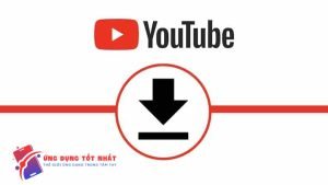 Cách tải ứng dụng Youtube