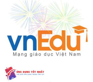 So sánh ứng dụng vnEdu - Tổng quan và sử dụng cho người mới