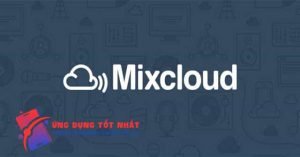 Tính năng của Mixcloud