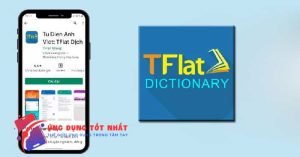 Ứng dụng từ điển TFlat là gì?