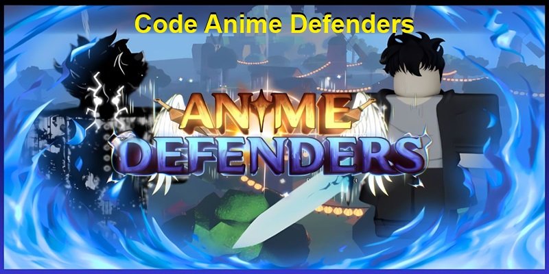 Code Anime Defenders