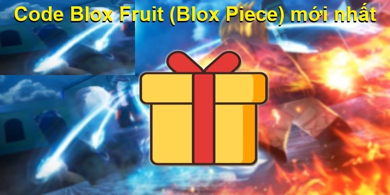 Code Blox Fruit (Blox Piece) mới nhất