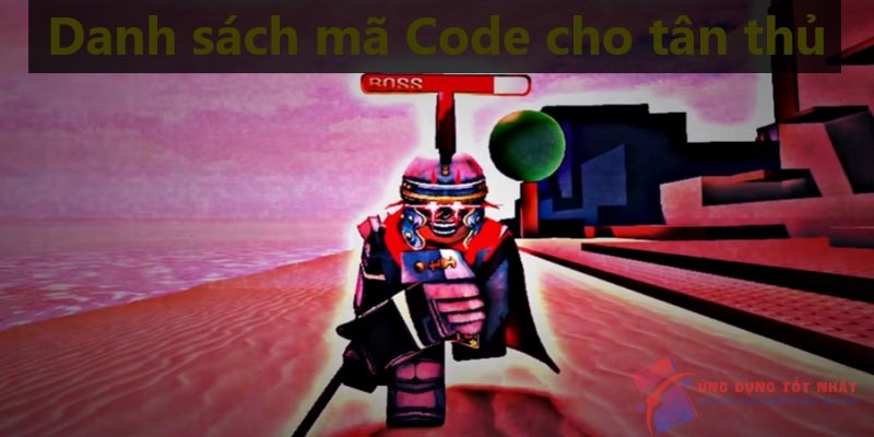 Danh sách mã Code cho tân thủ