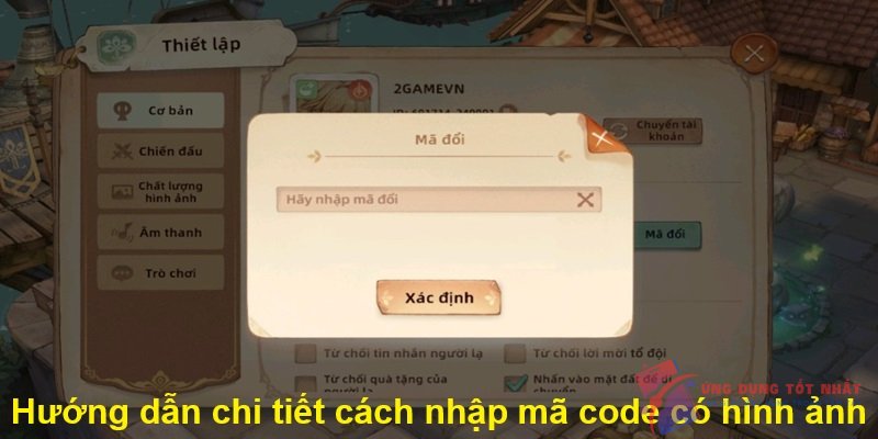 Hướng dẫn chi tiết cách nhập mã code có hình ảnh