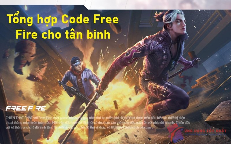 Tổng hợp Code Free Fire cho tân binh