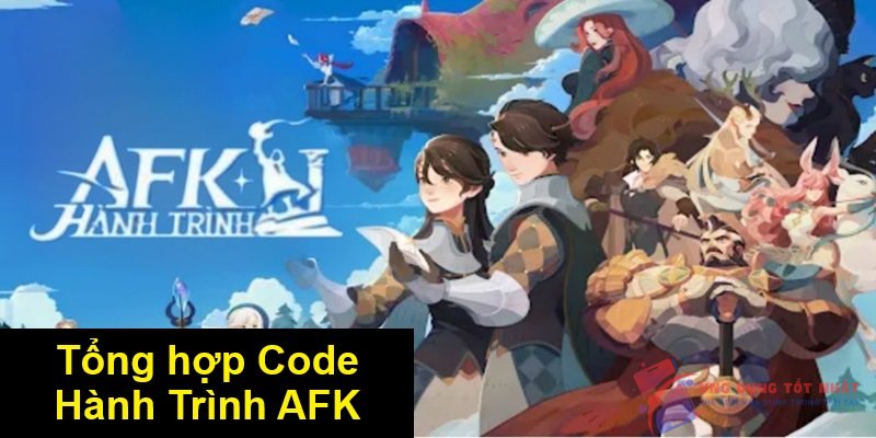 Tổng hợp Code Hành Trình AFK