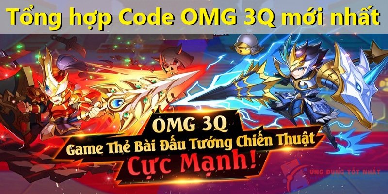 Tổng hợp Code OMG 3Q mới nhất