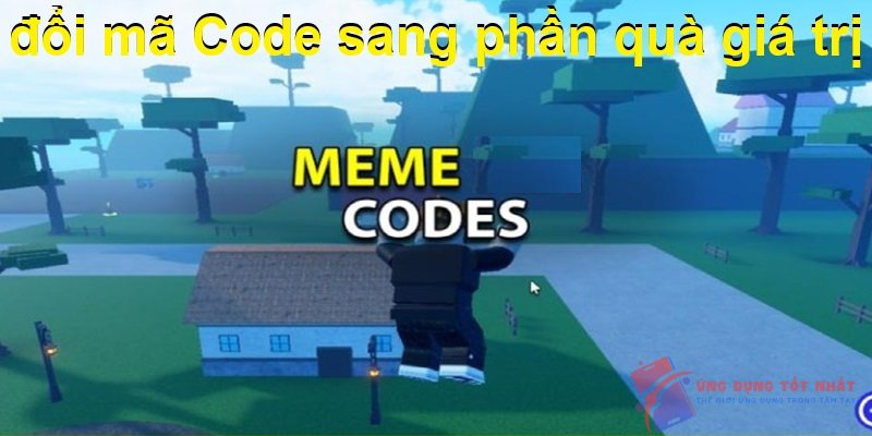 đổi mã Code sang phần quà giá trị